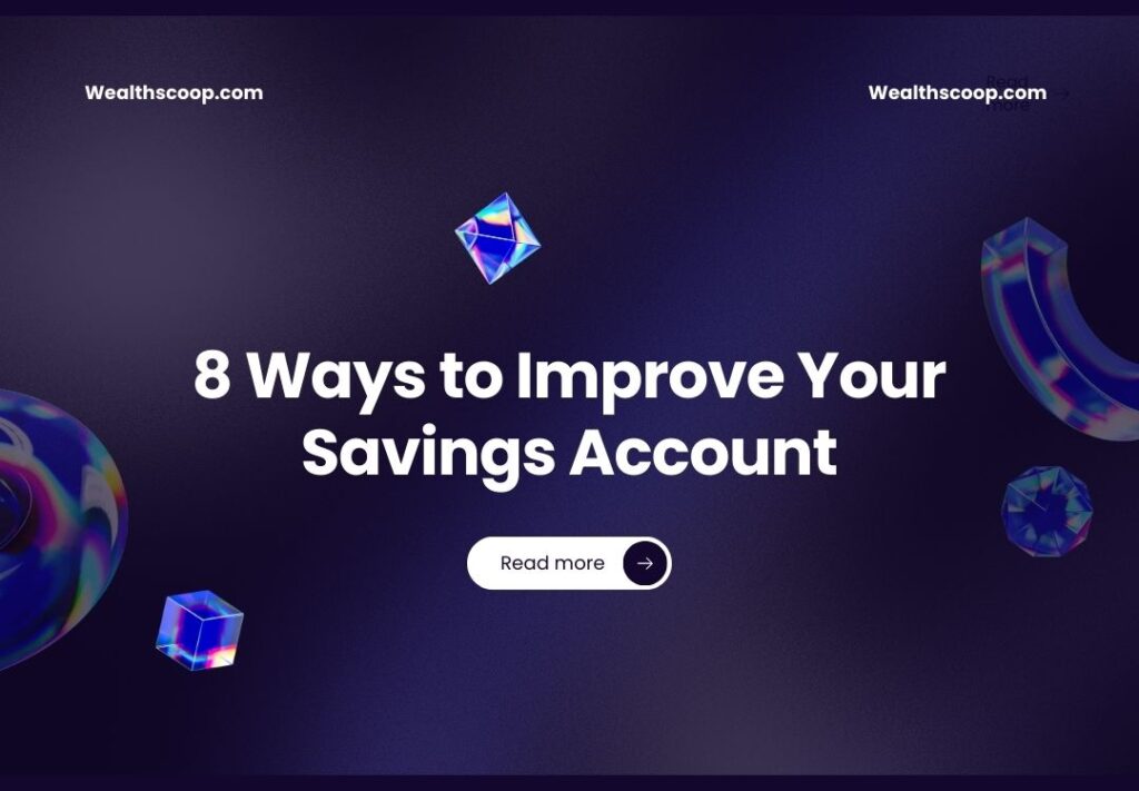 8 Tips for Growing Your Savings Account