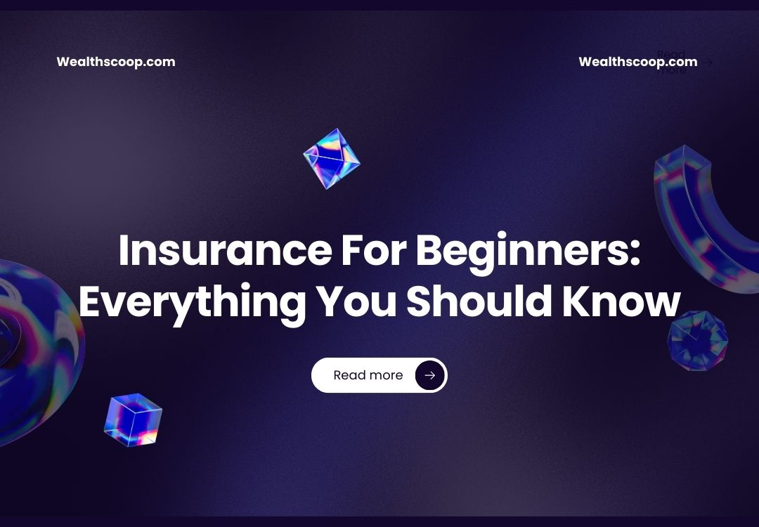 Major Types of Insurance